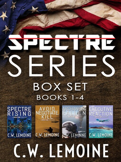 Title details for The Spectre Series Box Set (Books 1-4) by C.W. Lemoine - Available